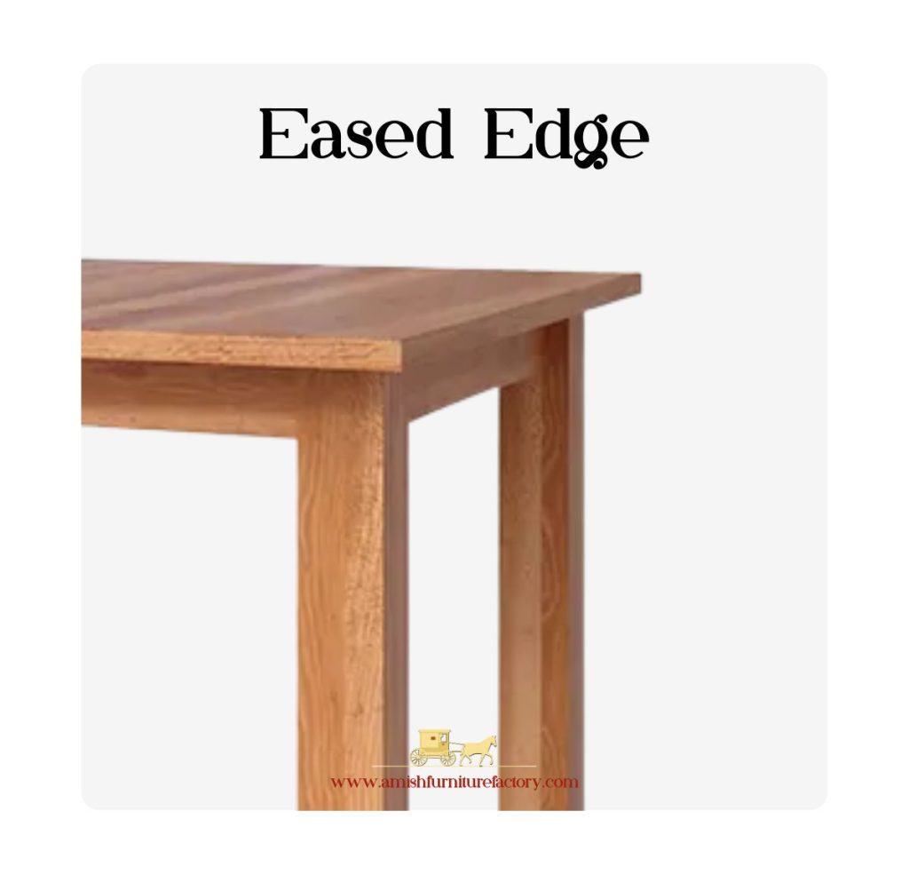 table edge profiles Eased Edge